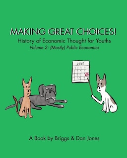 Couverture_Making Great Choices! History of Economic Thought for Youths