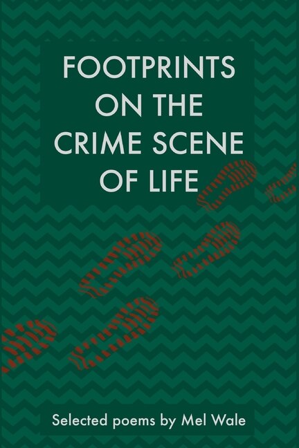 Front cover_Footprints on the Crime Scene of Life