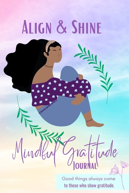 Front cover_Align and Shine Mindful Gratitude Journal