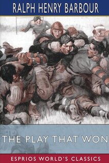 Front cover_The Play That Won (Esprios Classics)
