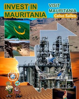 Couverture_INVEST IN MAURITANIA - Visit Mauritania - Celso Salles