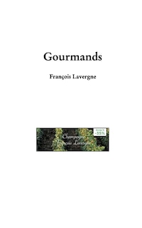 Gourmands