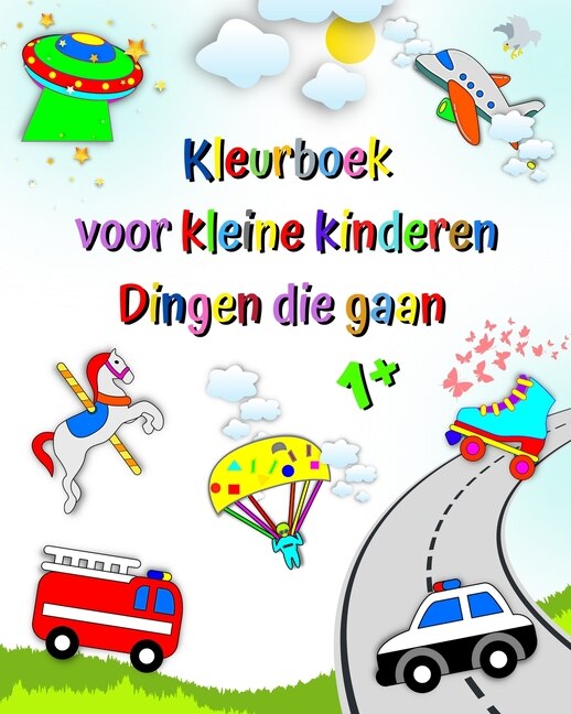 Front cover_Kleurboek voor kleine kinderen Dingen die gaan