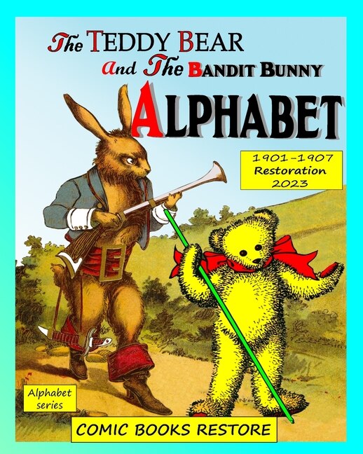 Couverture_Teddy Bear and Bandit Bunny Alphabet