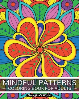 Front cover_Mindful Patterns Coloring Book for Adults