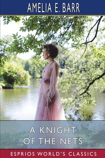 Front cover_A Knight of the Nets (Esprios Classics)