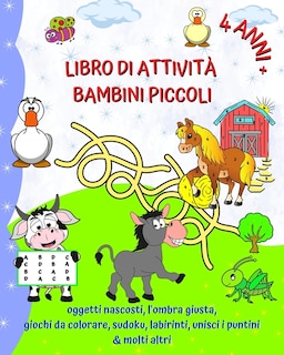 Front cover_Libro di Attività Bambini Piccoli 4 Anni +