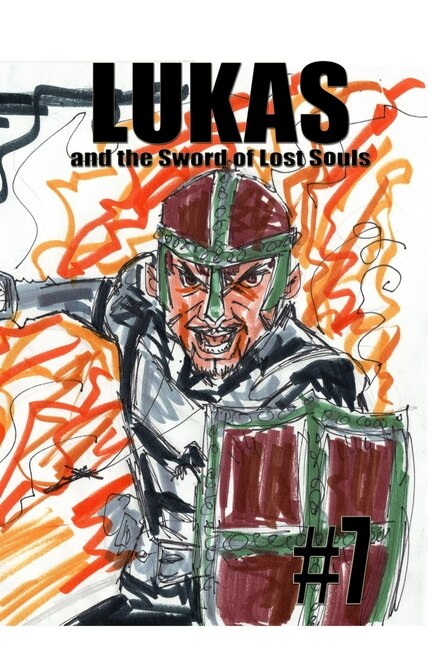 Front cover_Lukas and the Sword of Lost Souls #7