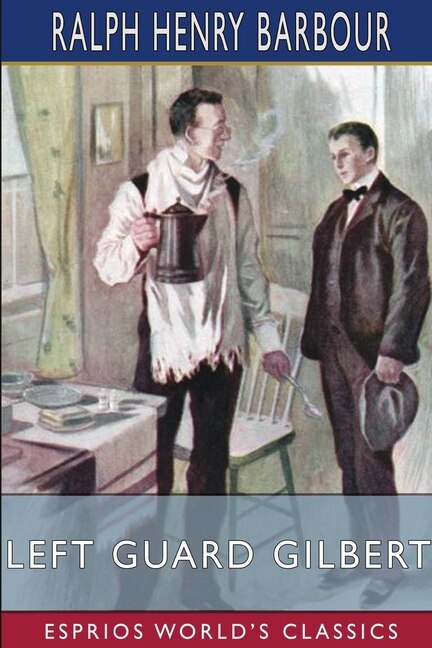 Couverture_Left Guard Gilbert (Esprios Classics)