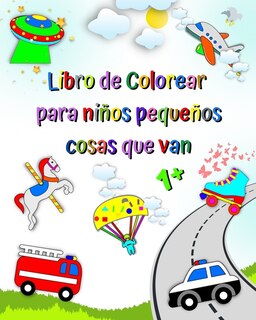 Couverture_Libro de Colorear para niños pequeños cosas que van
