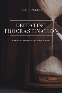 Front cover_Defeating Procrastination