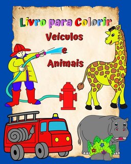 Couverture_Livro para Colorir Veículos e Animais
