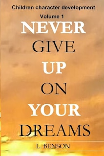 Couverture_Never give up on your dreams