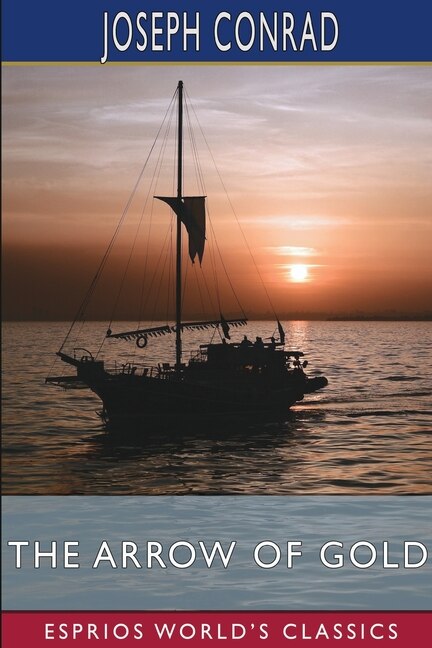 Couverture_The Arrow of Gold (Esprios Classics)