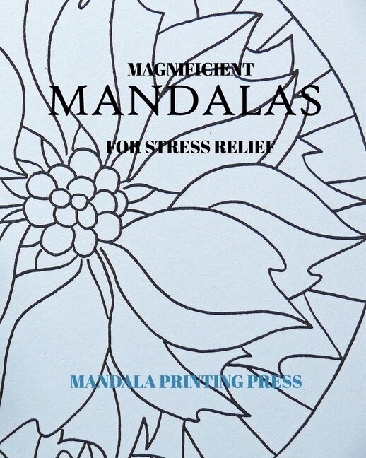 Couverture_50+ Magnificient Coloring Mandalas For Stress Relief