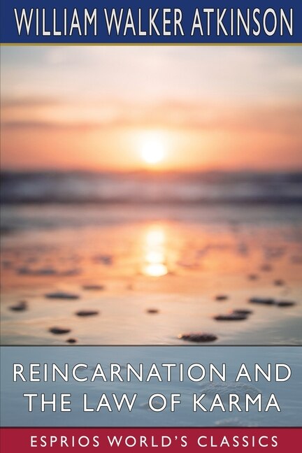 Couverture_Reincarnation and the Law of Karma (Esprios Classics)