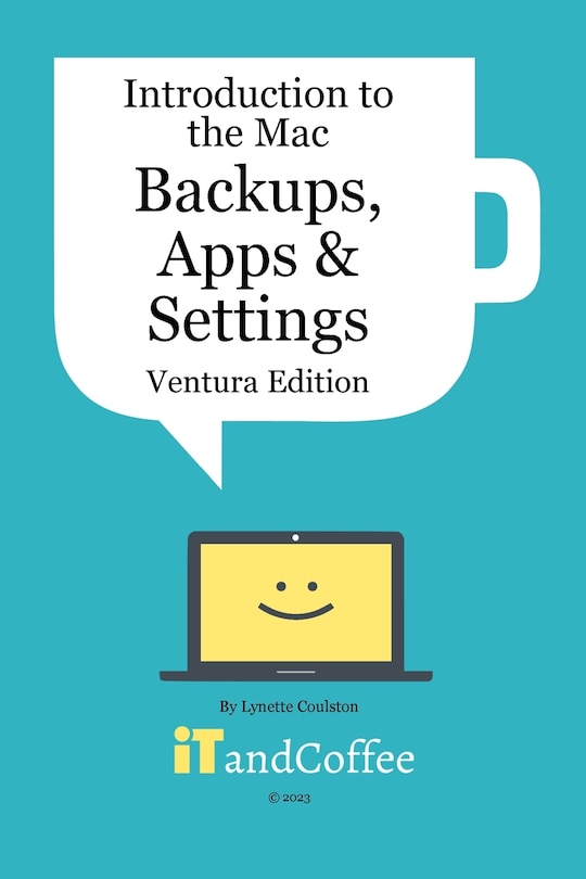 Couverture_Introduction to the Mac (Part 3) - Backups, Apps and Settings (Ventura Edition)