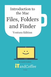 Front cover_Introduction to the Mac (Part 2) - Files, Folders and Finder (Ventura Edition)