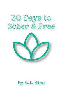 Front cover_30 Days to Sober and Free