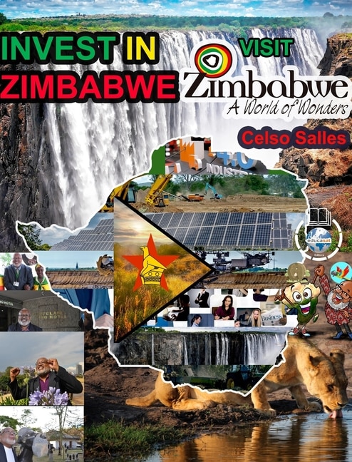 Front cover_INVEST IN ZIMBABWE - Visit Zimbabwe - Celso Salles