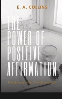 Front cover_The Power of Positive Affirmations