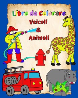 Front cover_Libro da Colorare Veicoli e Animali
