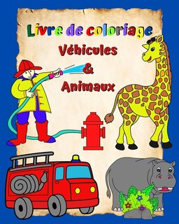 Couverture_Livre de coloriage Véhicules et Animaux