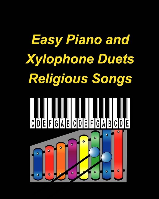 Front cover_Easy Piano and Xylophone Duets Religious Songs