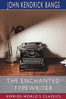 Front cover_The Enchanted Typewriter (Esprios Classics)