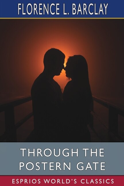Couverture_Through the Postern Gate (Esprios Classics)