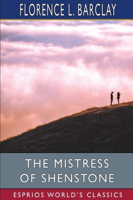 Couverture_The Mistress of Shenstone (Esprios Classics)