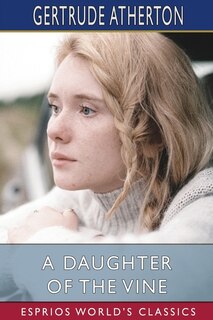 Front cover_A Daughter of the Vine (Esprios Classics)