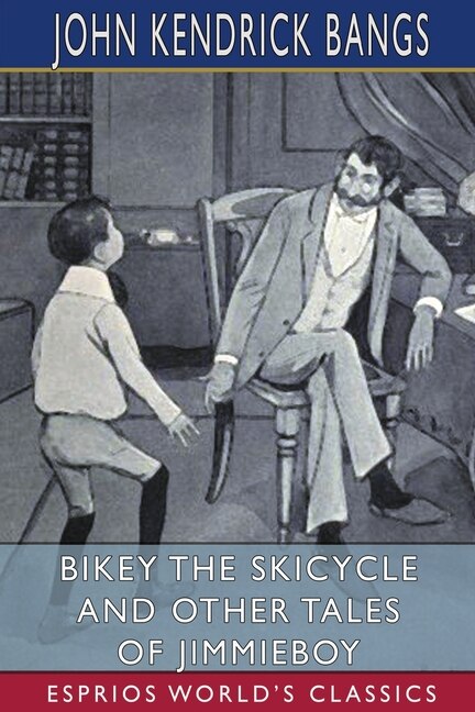 Front cover_Bikey the Skicycle and Other Tales of Jimmieboy (Esprios Classics)