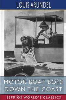 Couverture_Motor Boat Boys Down the Coast (Esprios Classics)
