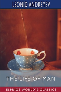 Couverture_The Life of Man (Esprios Classics)
