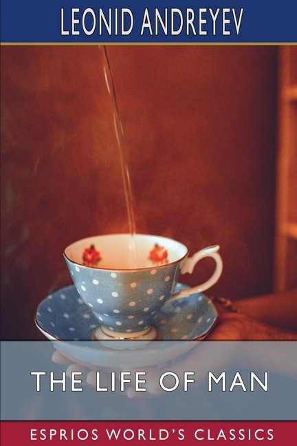 Couverture_The Life of Man (Esprios Classics)