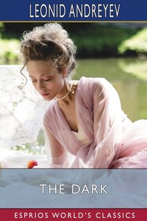 Front cover_The Dark (Esprios Classics)