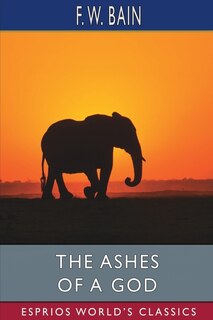 Couverture_The Ashes of a God (Esprios Classics)