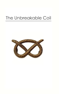 The Unbreakablle Coil