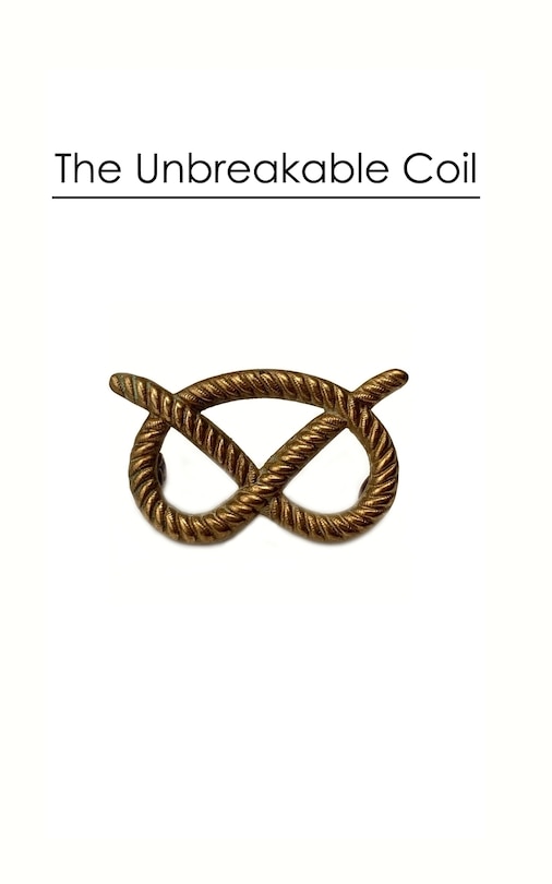 The Unbreakablle Coil