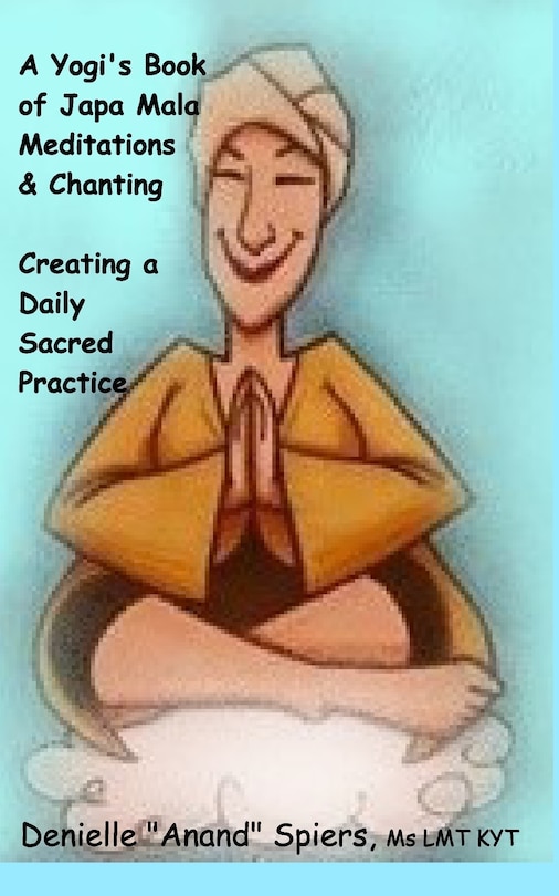 Couverture_A Yogi's Book of Japa Mala Meditations and Chanting