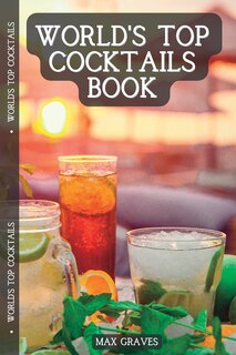 Front cover_World's Top Cocktails