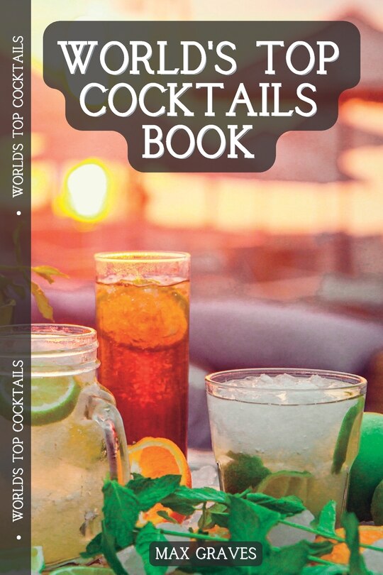 Front cover_World's Top Cocktails