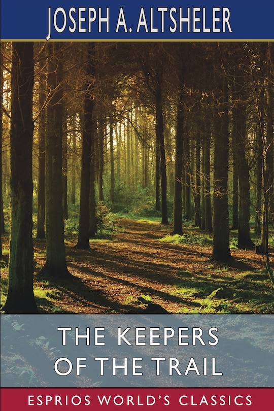 Front cover_The Keepers of the Trail (Esprios Classics)