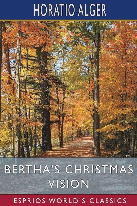 Front cover_Bertha's Christmas Vision (Esprios Classics)