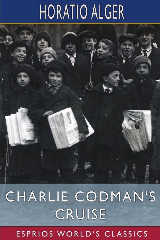 Front cover_Charlie Codman's Cruise (Esprios Classics)
