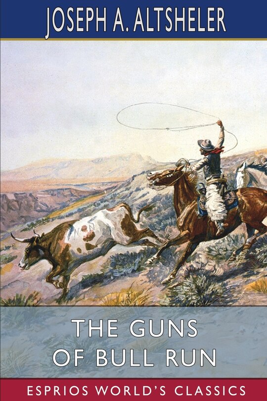 Front cover_The Guns of Bull Run (Esprios Classics)