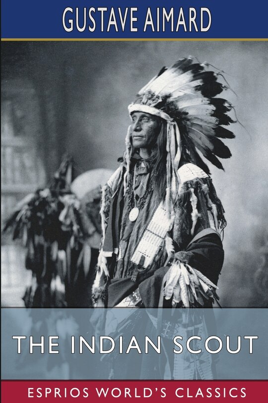 Front cover_The Indian Scout (Esprios Classics)
