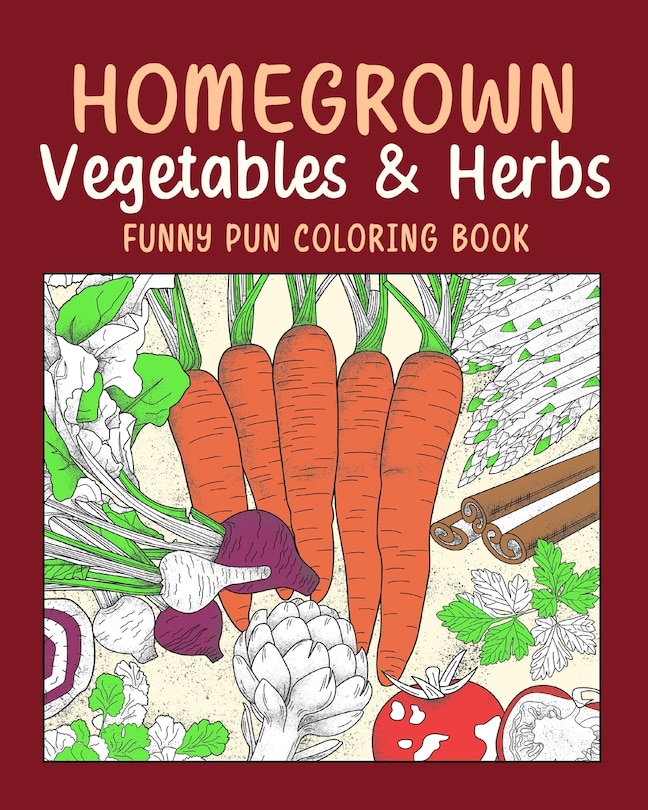 Couverture_Homegrown Vegetables Herbs Coloring Book