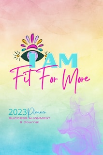 Front cover_Fit For More 2023 Success Alignment Planner